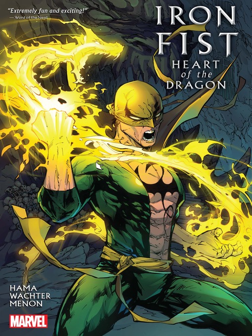 Title details for Iron Fist: Heart Of The Dragon by Larry Hama - Available